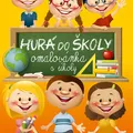 Weiteres Produktbild Omalovánka A4 - Hurá do školy
