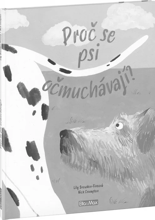 Hauptproduktbild PROČ SE PSI OČMUCHÁVAJÍ? – Vše o psech