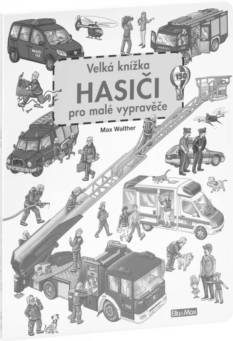 Hauptproduktbild Velká knížka HASIČI pro malé vypravěče